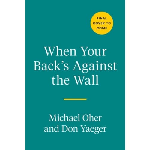 When Your Back's Against the Wall (inbunden, eng)