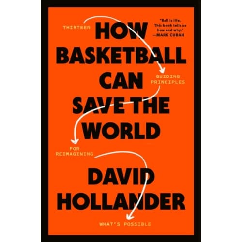 How Basketball Can Save the World (inbunden, eng)