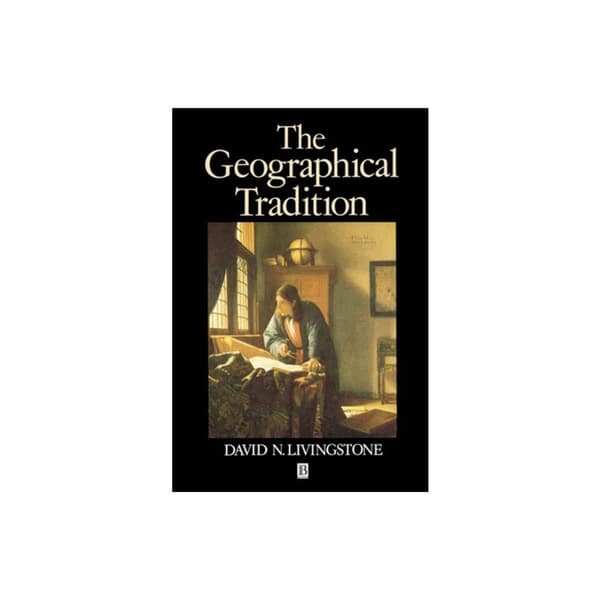 The Geographical Tradition (häftad, eng)
