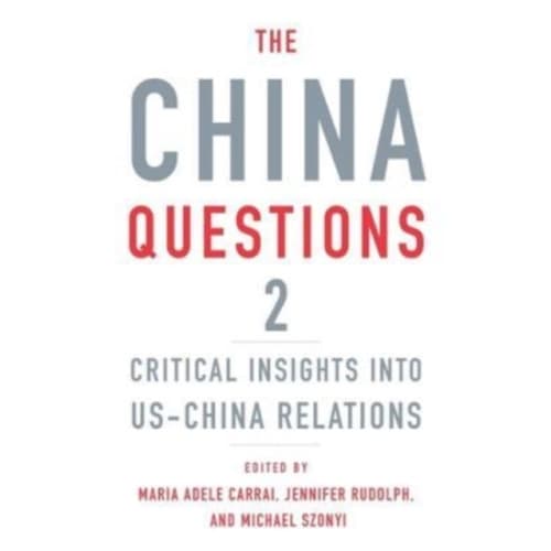 The China Questions 2 (inbunden, eng)