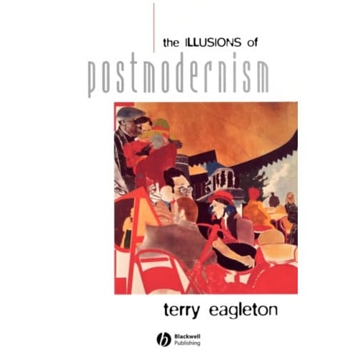 The Illusions of Postmodernism (häftad, eng)