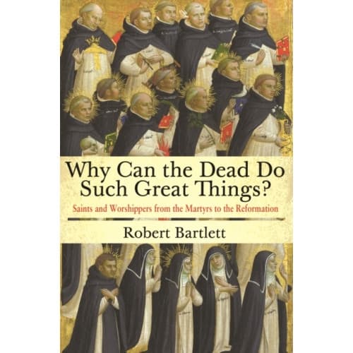 Why Can the Dead Do Such Great Things? (häftad, eng)