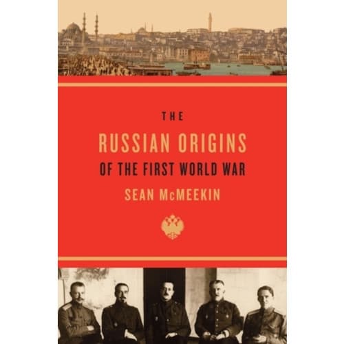 The Russian Origins of the First World War (häftad, eng)