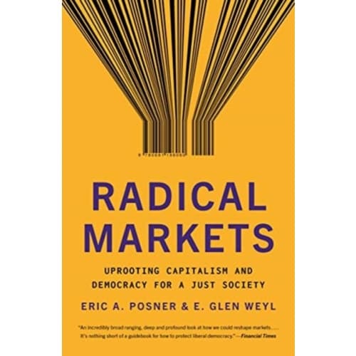 Radical Markets (häftad, eng)