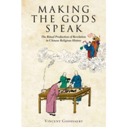 Making the Gods Speak (inbunden, eng)