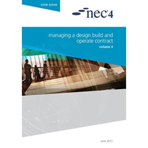 NEC4: Managing a Design Build and Operate Contract (häftad, eng)
