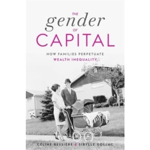 The Gender of Capital (inbunden, eng)