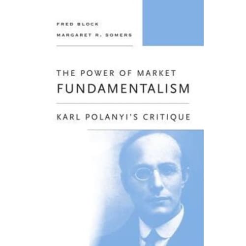 The Power of Market Fundamentalism (häftad, eng)