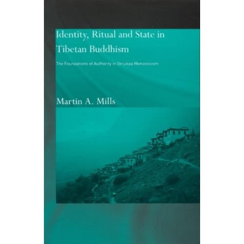 Identity, Ritual and State in Tibetan Buddhism (inbunden, eng)