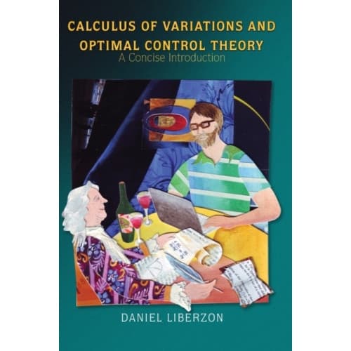 Calculus of Variations and Optimal Control Theory (inbunden, eng)