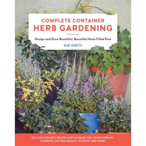 Complete Container Herb Gardening (häftad, eng)