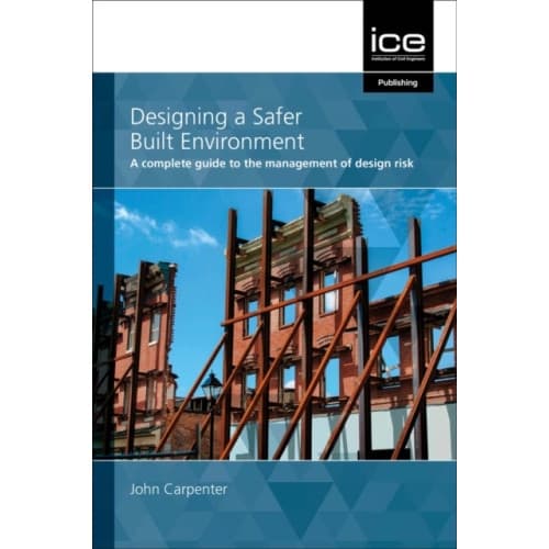 Designing a Safer Built Environment (häftad, eng)