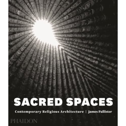 Sacred Spaces (inbunden, eng)