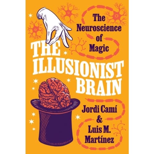 The Illusionist Brain (inbunden, eng)