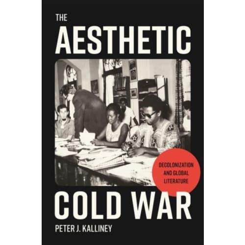 The Aesthetic Cold War (inbunden, eng)