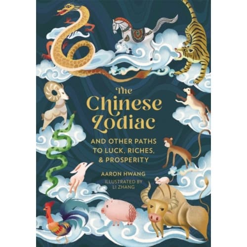 The Chinese Zodiac (inbunden, eng)