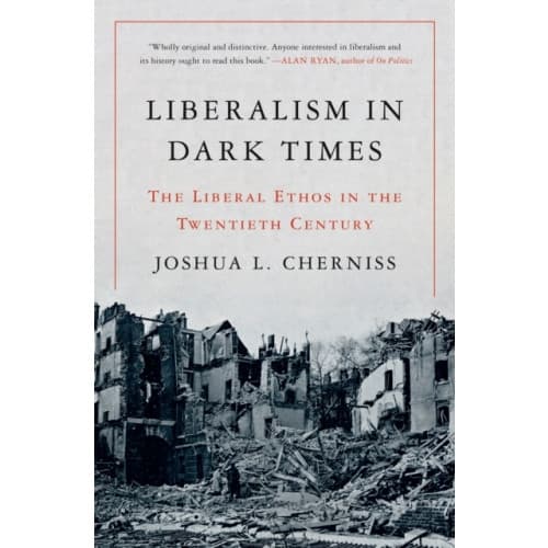 Liberalism in Dark Times (inbunden, eng)