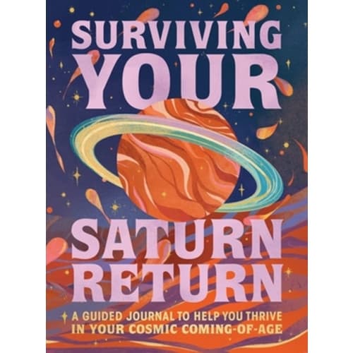 Surviving Your Saturn Return (inbunden, eng)