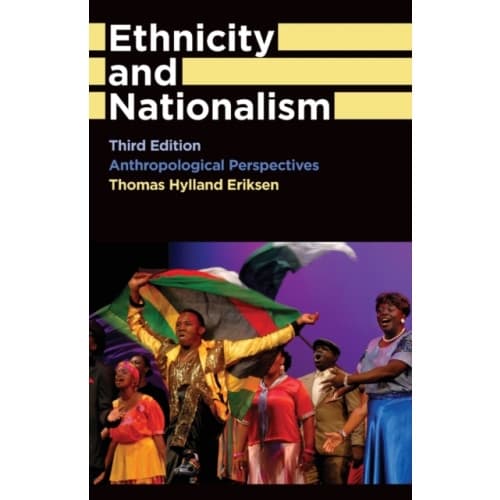 Ethnicity and Nationalism (häftad, eng)