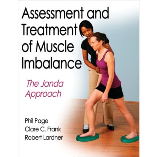 Assessment and Treatment of Muscle Imbalance (inbunden, eng)