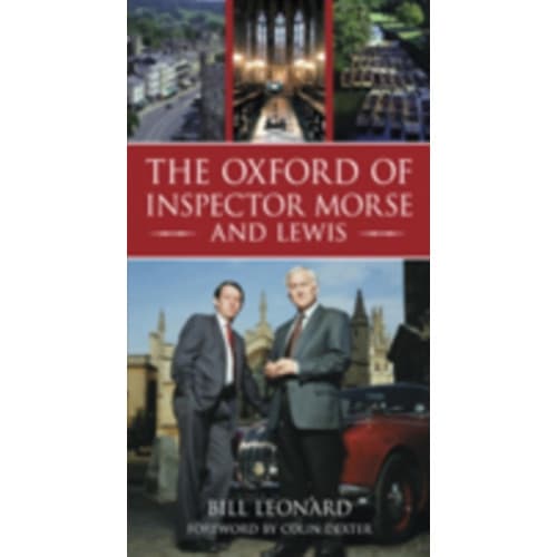 The Oxford of Inspector Morse and Lewis (häftad, eng)