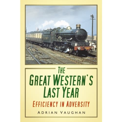 The Great Western's Last Year (häftad, eng)