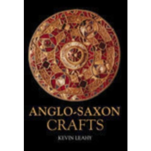 Anglo-Saxon Crafts (häftad, eng)
