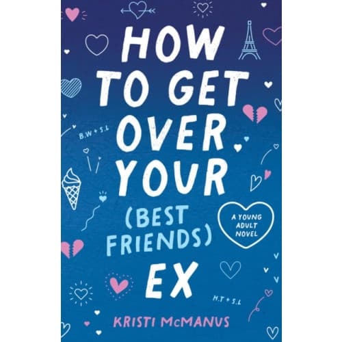 How to Get Over Your (Best Friend's) Ex (inbunden, eng)