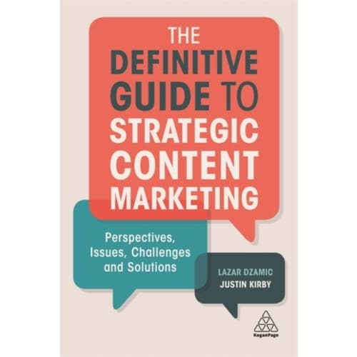 The Definitive Guide to Strategic Content Marketing (häftad, eng)