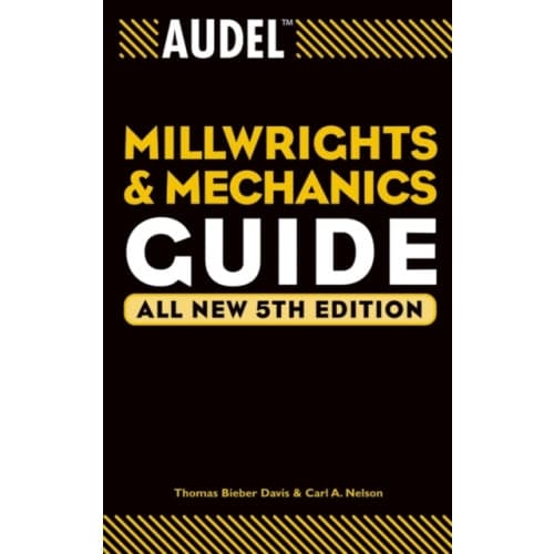 Audel Millwrights and Mechanics Guide (häftad, eng)