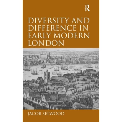 Diversity and Difference in Early Modern London (inbunden, eng)