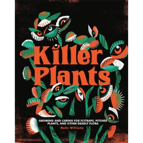 Killer Plants (inbunden, eng)