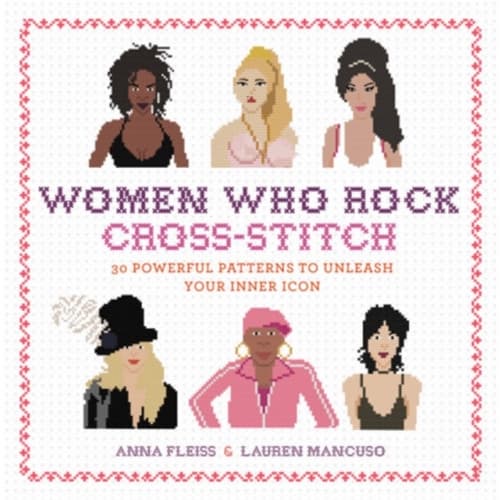 Women Who Rock Cross-Stitch (inbunden, eng)
