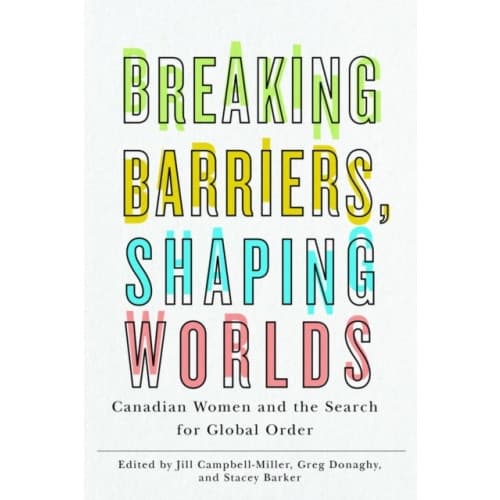 Breaking Barriers, Shaping Worlds (inbunden, eng)