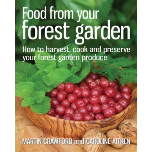 Food from your Forest Garden (häftad, eng)
