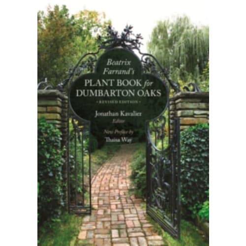 Beatrix Farrand’s Plant Book for Dumbarton Oaks (häftad, eng)