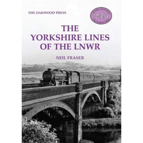 The Yorkshire Lines of the LNWR (häftad, eng)