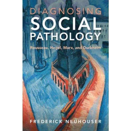 Diagnosing Social Pathology (inbunden, eng)