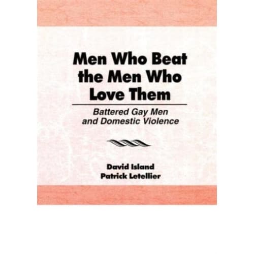 Men Who Beat the Men Who Love Them (häftad, eng)