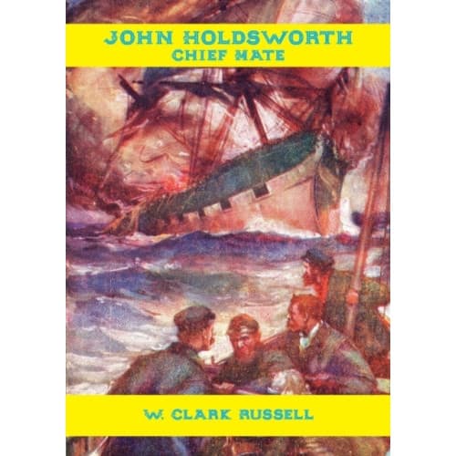 John Holdsworth, Chief Mate (häftad, eng)