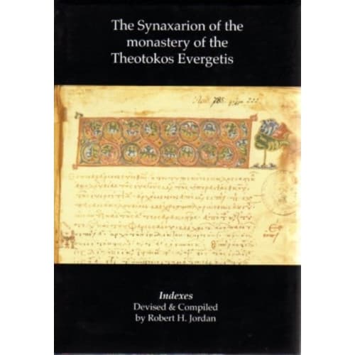 SYNAXARION OF THE MONASTERY OF THE THEOT (inbunden, eng)