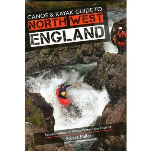 Canoe & Kayak Guide to North West England (häftad, eng)
