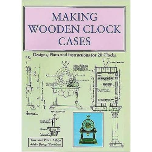 Making Wooden Clock Cases (häftad, eng)