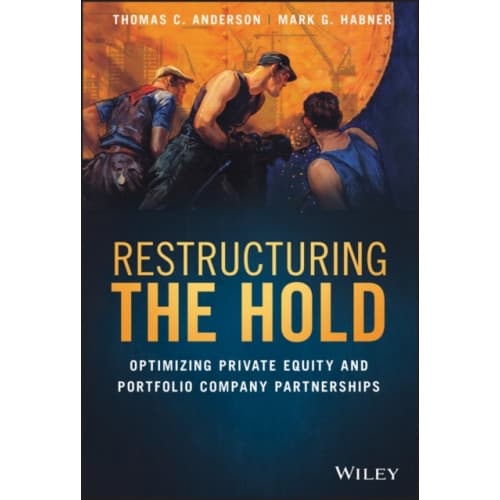 Restructuring the Hold (inbunden, eng)