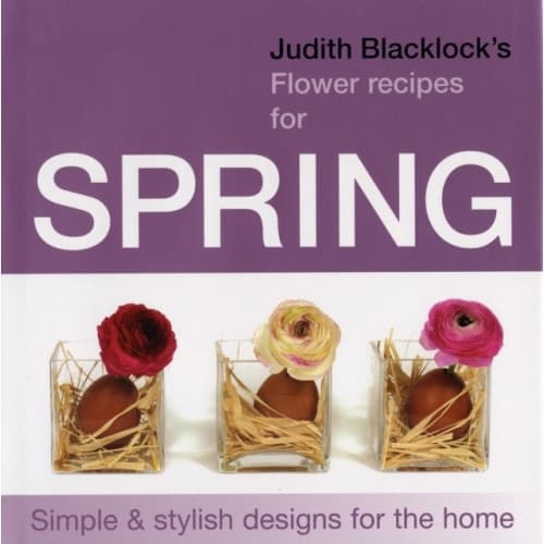 Judith Blacklock's Flower Recipes for Spring (inbunden, eng)