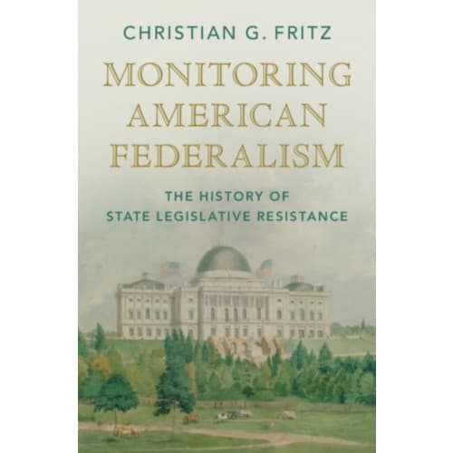 Monitoring American Federalism (inbunden, eng)
