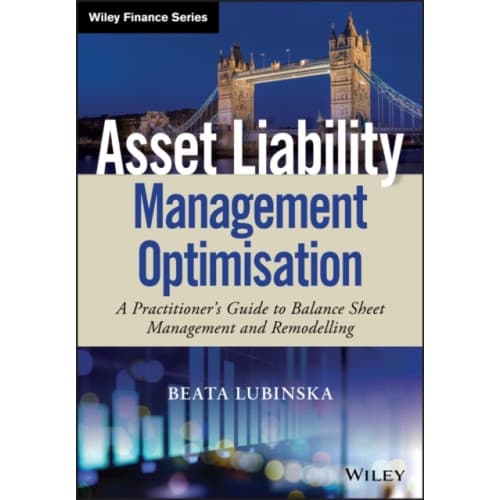 Asset Liability Management Optimisation (inbunden, eng)