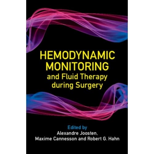 Hemodynamic Monitoring and Fluid Therapy during Surgery (inbunden, eng)