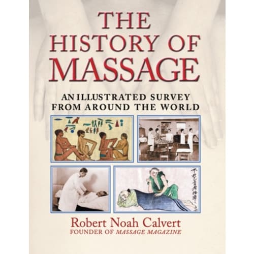 The History of Massage (häftad, eng)