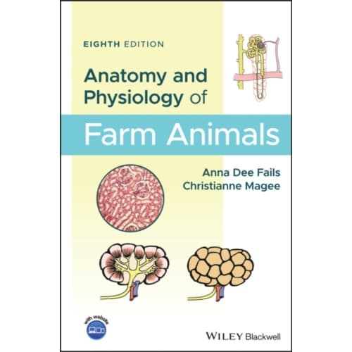 Anatomy and Physiology of Farm Animals (inbunden, eng)